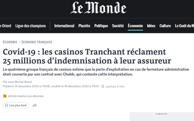 Les casinos Tranchant réclament 25 millions d’indemnisation à leur assureur