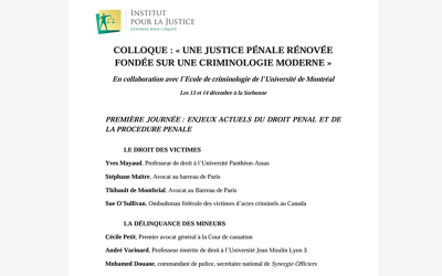 Colloque: «Une justice pénale rénovée fondée sur une criminologie moderne»